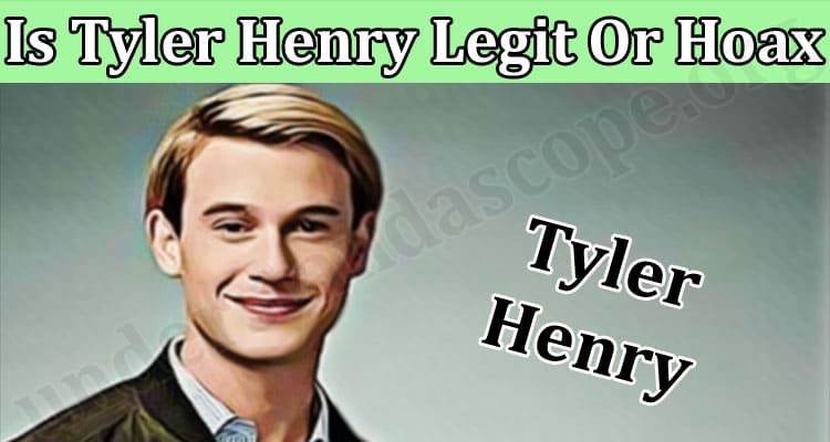 Latest News Tyler Henry Legit Or Hoax